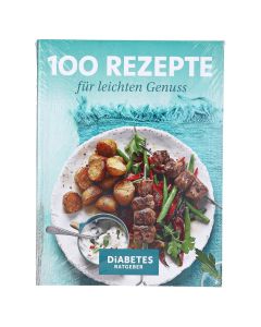 100 Rezepte für leichten Genuss